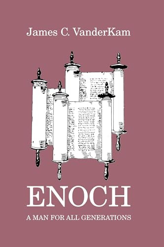 Enoch: A Man for All Generations (Studies in Personalities of the Old Testament)