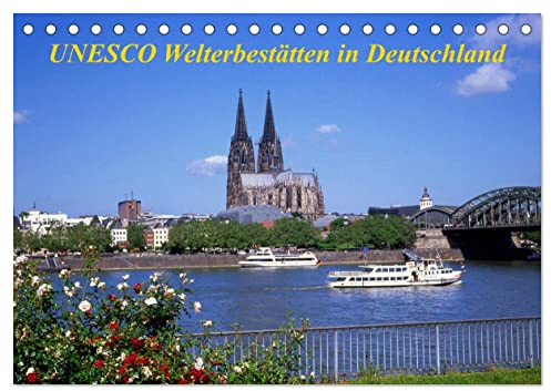 UNESCO Welterbestätten in Deutschland (Tischkalender 2026 DIN A5 quer), CALVENDO Monatskalender: Zeugnisse kulturhistorischer Bauten und Naturstätten (CALVENDO Orte)