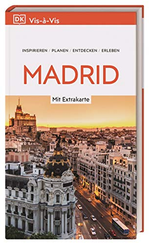 Vis-à-Vis Reiseführer Madrid: Mit wetterfester Extra-Karte und detailreichen 3D-Illustrationen