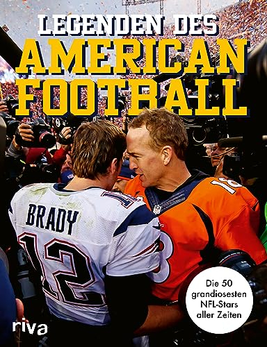 Legenden des American Football: Die 50 grandiosesten NFL-Stars aller Zeiten. | Von Jerry Rice bis Patrick Mahomes. Eine Hall of Fame. Mit einem Vorwort von Amon-Ra St. Brown