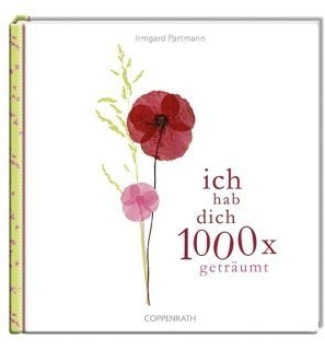 ich hab dich 1000 x geträumt (Geschenkbücher für Erwachsene)