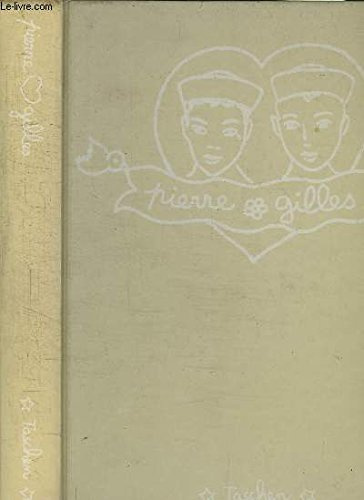 Pierre Et Gilles: The Complete Works, 1976-1996 = L'Oeuvre Complet = Samtliche Werke