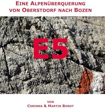 E5: Eine Alpenüberquerung von Oberstdorf nach Bozen