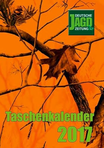 Taschenkalender DJZ 2017: Deutsche Jagdzeitung