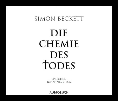 Die Chemie des Todes (CD): Gekürzte Lesung