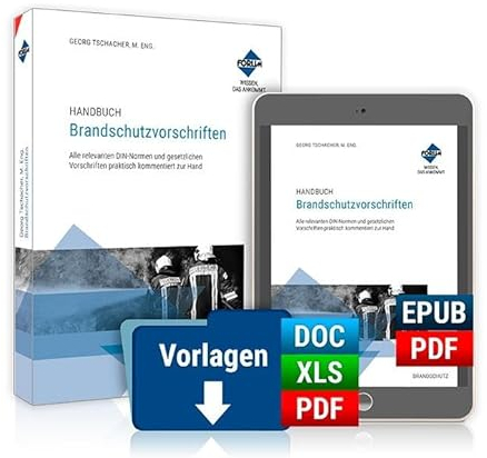Handbuch Brandschutzvorschriften: Premium-Ausgabe: Buch und E-Book (PDF+EPUB) + digitale Arbeitshilfen