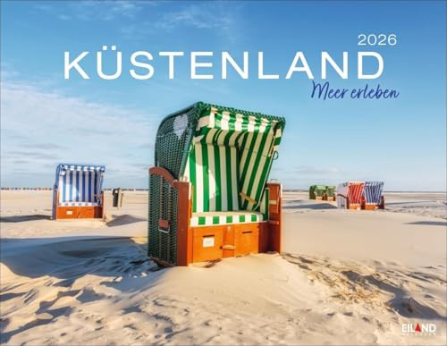 Küstenland Kalender 2026 - Meer erleben: Großer Foto-Wandkalender. Landschaften-Kalender 2026 mit atemberaubenden Fotos der Ostsee- und Nordseeküste. 44 x 34 cm Querformat.