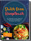 Dutch Oven Rezeptbuch: Das Kochbuch mit den leckersten Rezepten für den Dutch Oven für Indoor und Outdoor | inkl. Basiswissen, Soßen & Brot Rezepten