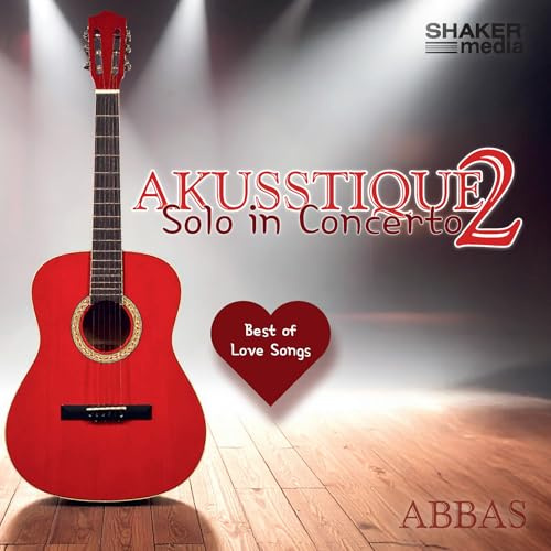 AKUSSTIQUE 2: Solo in Concerto - Best of Love Songs