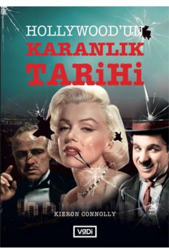 Hollywood'un Karanlık Tarihi