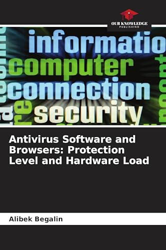 Antivirus Software and Browsers: Protection Level and Hardware Load: DE
