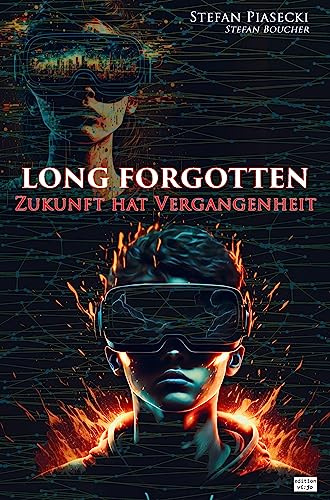 LONG FORGOTTEN (Roman, Hardcover): Zukunft hat Vergangenheit