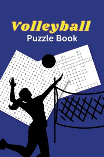 Volleyball Puzzle Book: Sharpen Your Mind and Improve Your Skills with Engaging Volleyball Puzzles