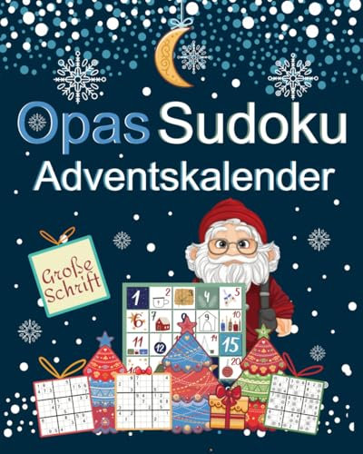 Opas Sudoku Adventskalender: 125 Rätsel für Senioren in großer Schrift, von sehr leicht bis schwer, mit skandinavischen Weihnachtsmotiven