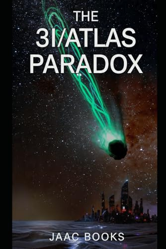 THE 3I/ATLAS PARADOX