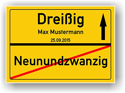 Geschenkidee 30 Jahre Ortsschild 30 Geburtstag - Neunundzwanzig - Dreißig - Schild personalisiertes Bild Geschenk Freund Freundin Party Deko Geburtstagsgeschenk