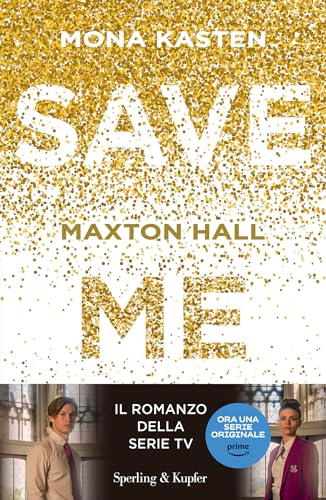 Save me. Maxton Hall: Versione italiana (Italian Edition)