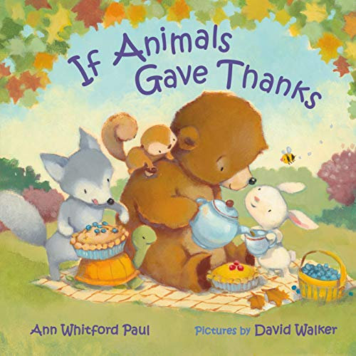 If Animals Gave Thanks (If Animals Kissed Good Night) (English Edition)