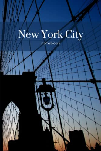 New York City Notebook: NYC notebook | Manhattan lined vacation diary for journaling | New York travel journal | 120 pages | 6 x 9 inch