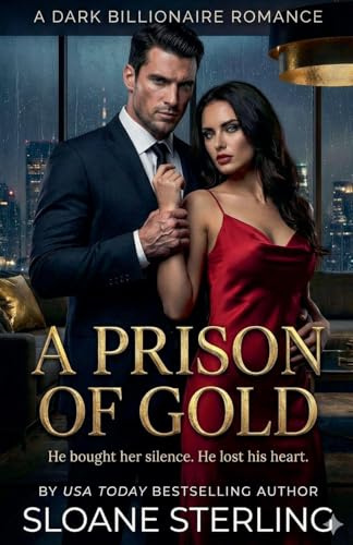 A Prison of Gold (The Gilded Cage Duet, Band 1)