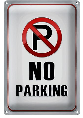 No Parking Schild | Robustes Metallschild | Wetterfest für Außenbereich | 12 cm x 18 cm