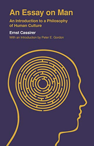 An Essay on Man: An Introduction to a Philosophy of Human Culture (Veritas Paperbacks)