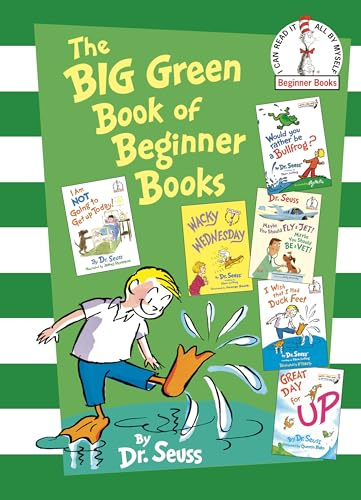 The Big Green Book of Beginner Books: I Am Not Going to Get Up Today!; Wacky Wednesday; Would You Rather Be a Bullfrog?; Maybe You Should Fly a Jet! Maybe You Should Should Be a Vet!;