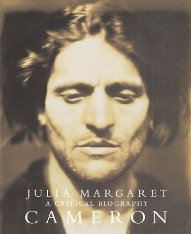 Julia Margaret Cameron Biography: A Critical Biography (Getty Publications –)