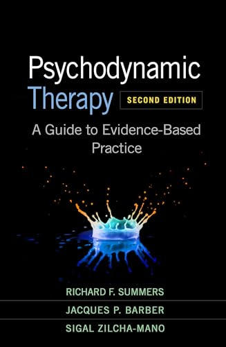 Psychodynamic Therapy, Second Edition: A Guide to Evidence-Based Practice