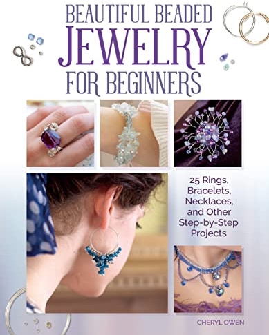 Beautiful Beaded Jewelry for Beginners: 25 Rings, Bracelets, Necklaces, and Other Step-by-Step Projects (IMM Lifestyle Books) Easy-to-Make Designs Using Readily Available Semi-Precious Beads & Stones