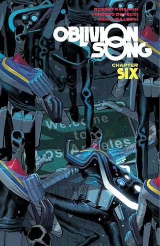Oblivion Song by Kirkman & De Felici Volume 6