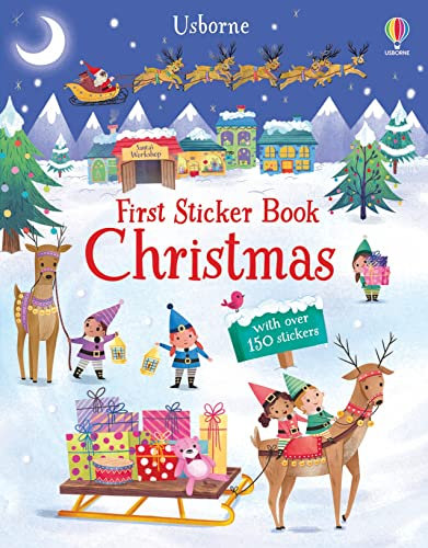 First Sticker Book Christmas: Enchanting Holiday Decorating Fun with over 150 Stickers, Perfect for Toddlers and Preschoolers (First Sticker Books)
