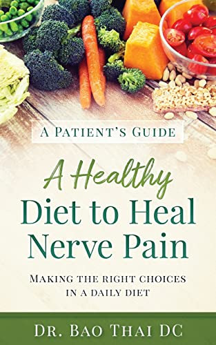 A Patient's Guide A Healthy Diet to Heal Nerve Pain
