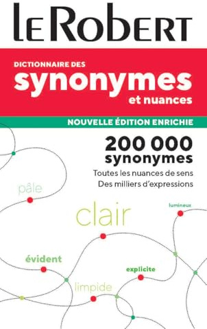 Dictionnaire de Synonymes, Nuances et Contraires poche: French Thesaurus from Le Robert (References Langue Francaise)