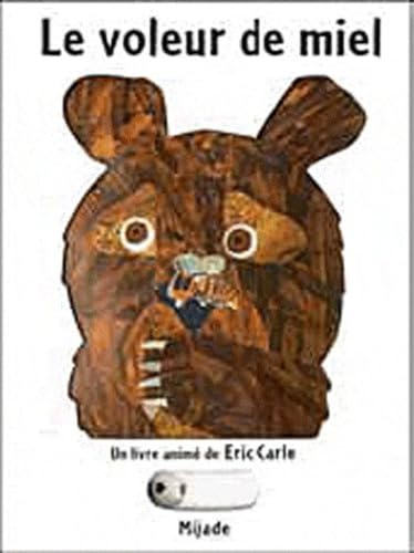 Eric Carle - French: Le Voleur De Miel