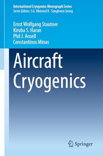 Aircraft Cryogenics (International Cryogenics Monograph Series)