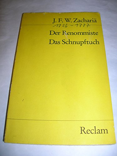 Der Renommiste / Das Schnupftuch. Mit einem Anhang zur Gattung des komischen Epos.