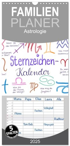 Familienplaner 2025 - Sternzeichen-Kalender mit 5 Spalten (Wandkalender, 21 cm x 45 cm), CALVENDO