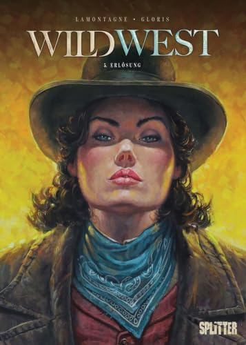 Wild West. Band 5: Erlösung