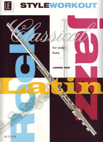 Style Workout: 40 studies in classical, jazz, rock and latin styles. Flöte. Partitur.