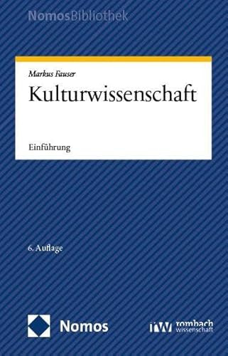 Kulturwissenschaft: Einführung (NomosBibliothek)