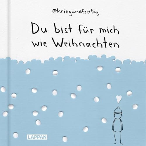 kriegundfreitag: Du bist für mich wie Weihnachten: Geschenkbuch zu Weihnachten mit satirischen Cartoons für Lieblingsmenschen und beste Freunde