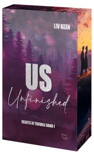 Us - Unfinished: Cowboy-Romance | Mit wunderschönem Farbschnitt (Hearts In Trouble)