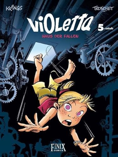 Violetta Bd.5 : Haus der Fallen