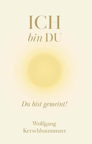 ICH bin DU: Du bist gemeint!