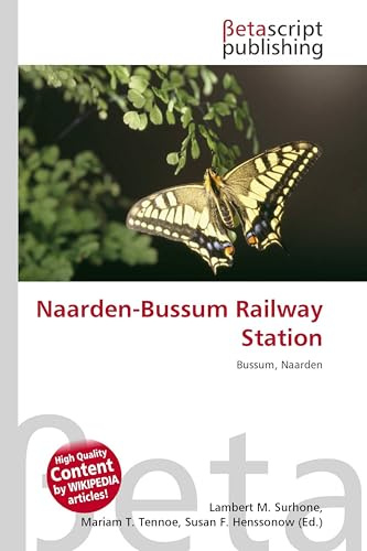 Naarden-Bussum Railway Station: Bussum, Naarden