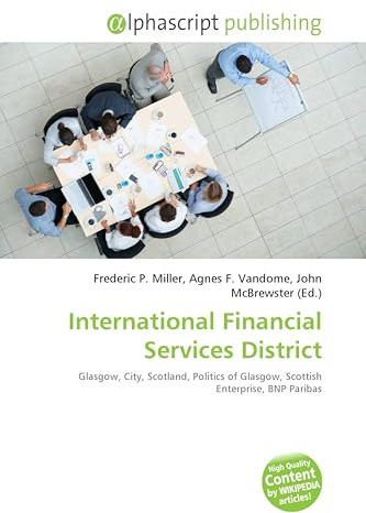 International Financial Services District: Glasgow, City, Scotland, Politics of Glasgow, Scottish Enterprise, BNP Paribas