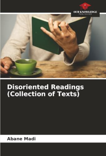 Disoriented Readings (Collection of Texts): DE