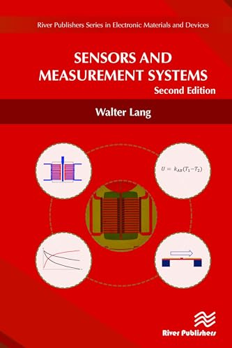 Sensors and Measurement Systems, Second Edition (River Publishers in Electronic Materials and Devices)