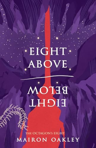 Eight Above Eight Below (The Octagon's Eight, Band 2)